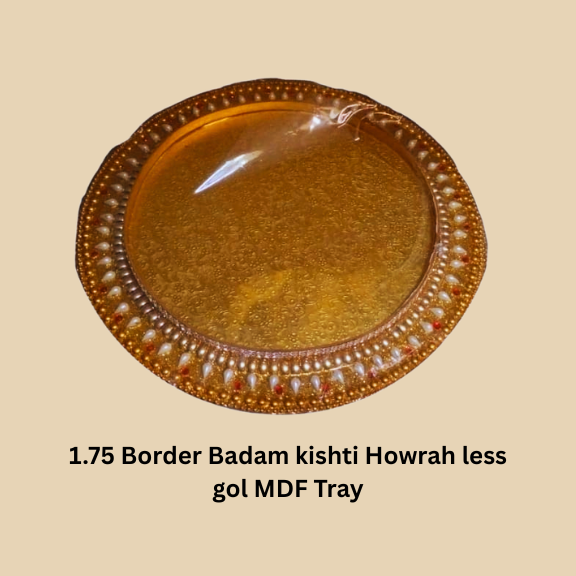 1.75 Border Badam Gol Tray (Item No:-3-17)
