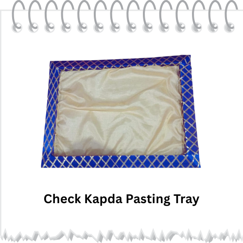 Check Kapda Pasting Tray (Item No:-3-29)