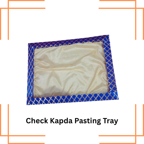 Check Kapda Pasting Tray (Item No:-3-29)
