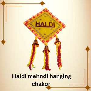 Haldi Mehndi Hanging Chakor Item No: (296)