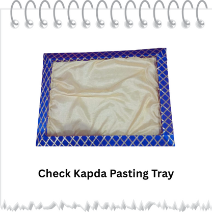 Check Kapda Pasting Tray (Item No:-3-29)
