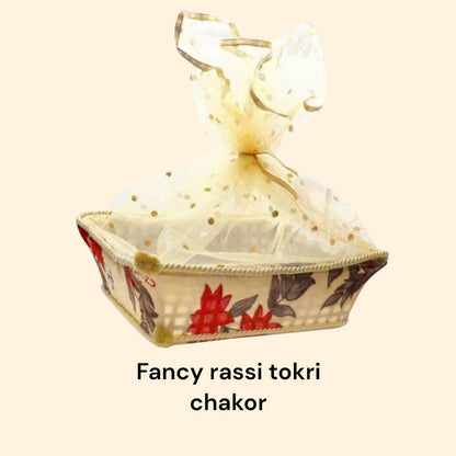 Rassi Tokri Chakor / Fancy Tokri Chakor/ Rassi Wali Tokri Chakor