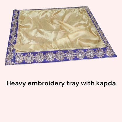 Heavy Embroidery Tray With Kapda (Item No:-3-32)